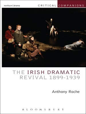cover image of The Irish Dramatic Revival 1899-1939